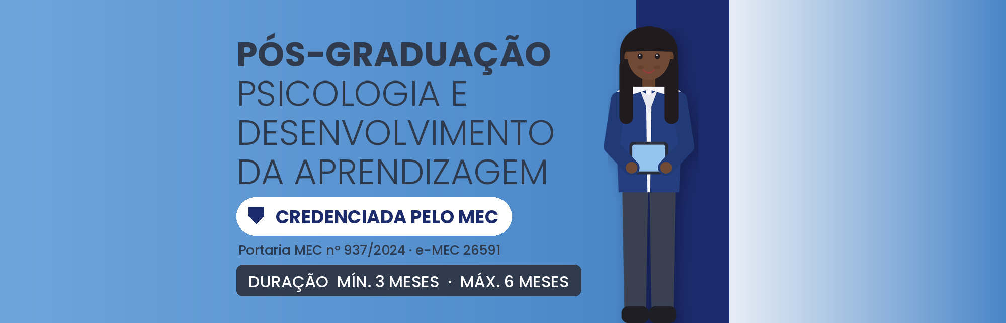 Pós em Psicologia e Desenvolvimento da Aprendizagem: 570h