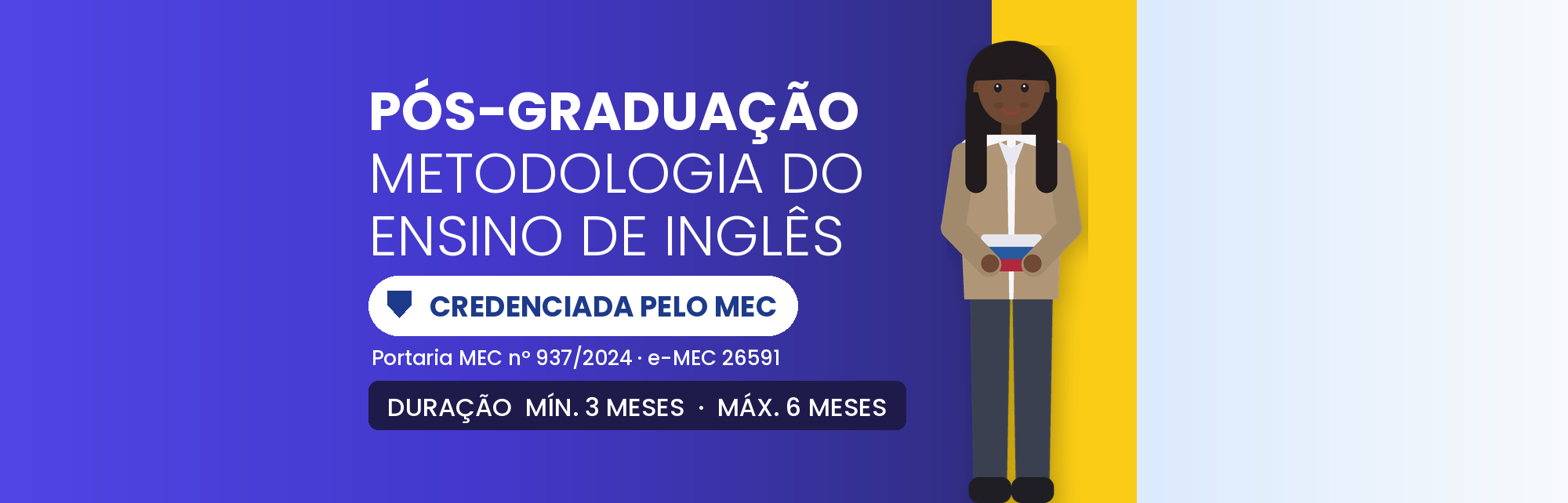 Pós em Metodologia do Ensino de Inglês: 360h em 3 a 6 Meses