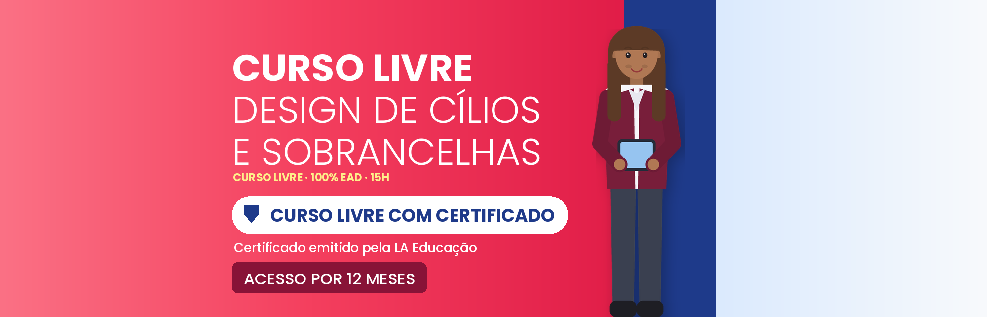 Curso Livre de Design de Cílios e Sobrancelhas EAD