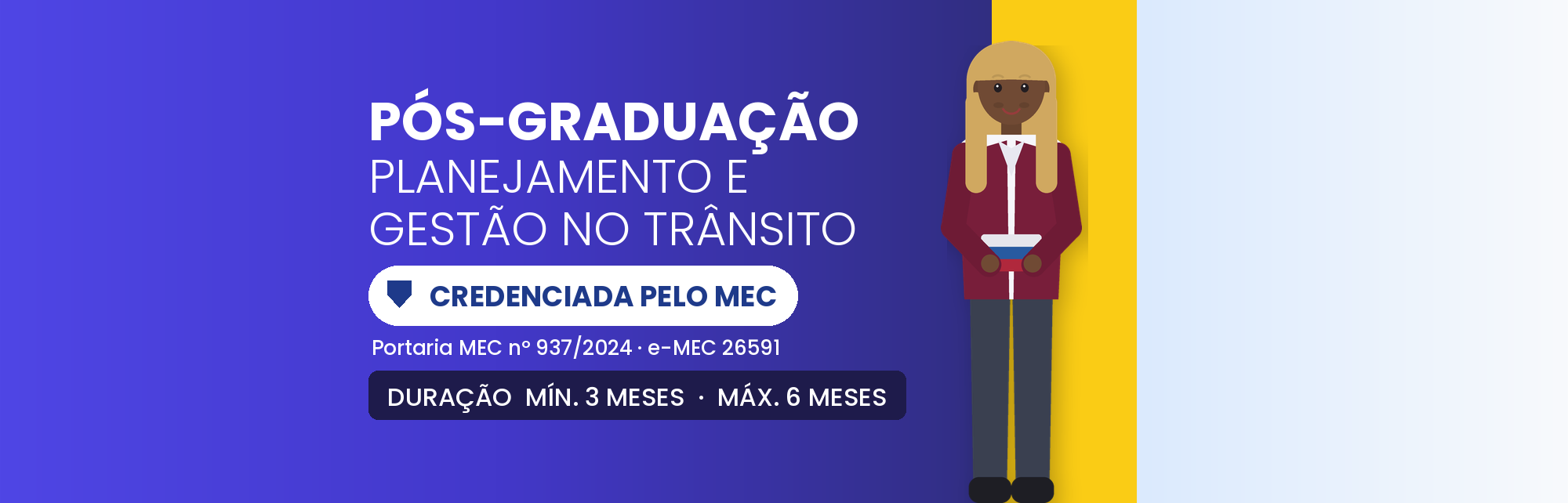 Pós em Planejamento e Gestão no Trânsito EAD: 570h