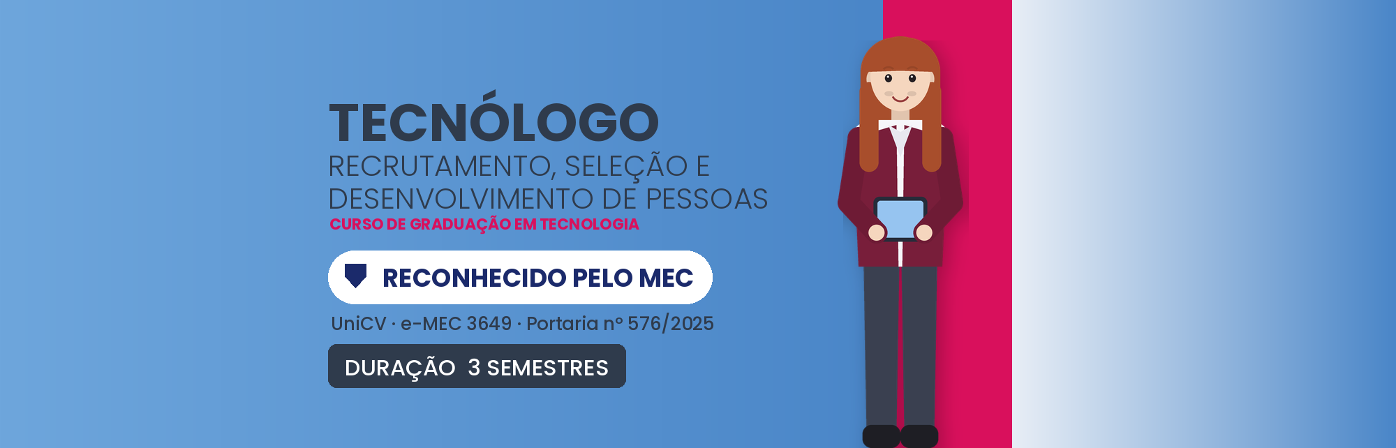 Tecnólogo em Recrutamento, Seleção e Desenv. de Pessoas EAD
