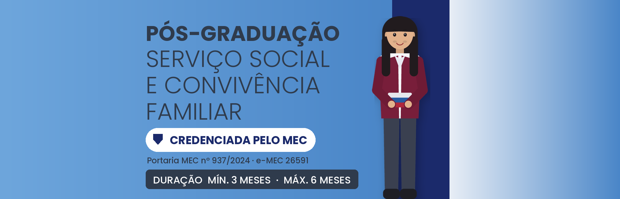 Pós em Serviço Social e Convivência Familiar EAD: 570h