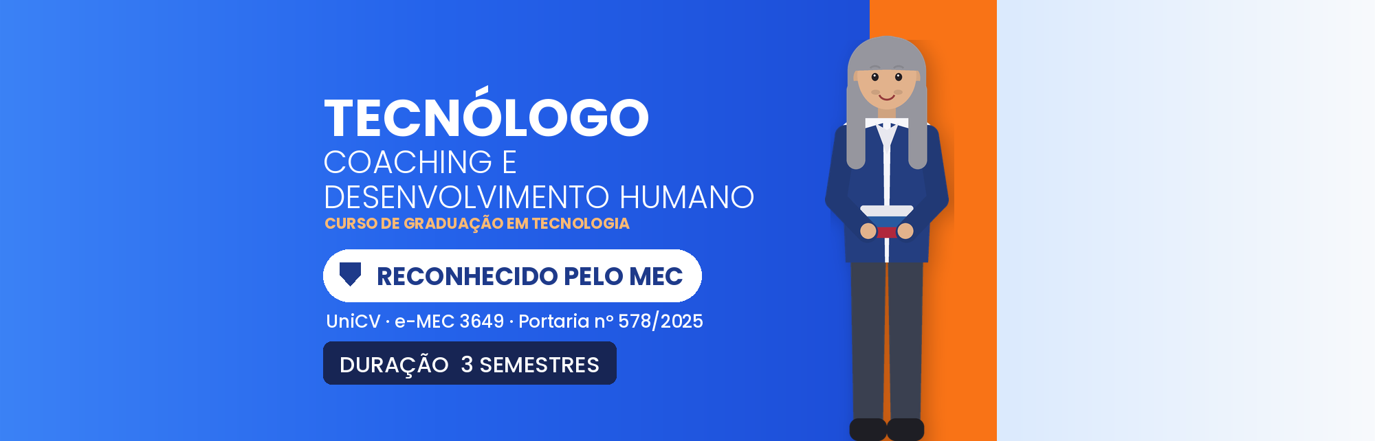 Tecnólogo em Coaching e Desenvolvimento Humano EAD