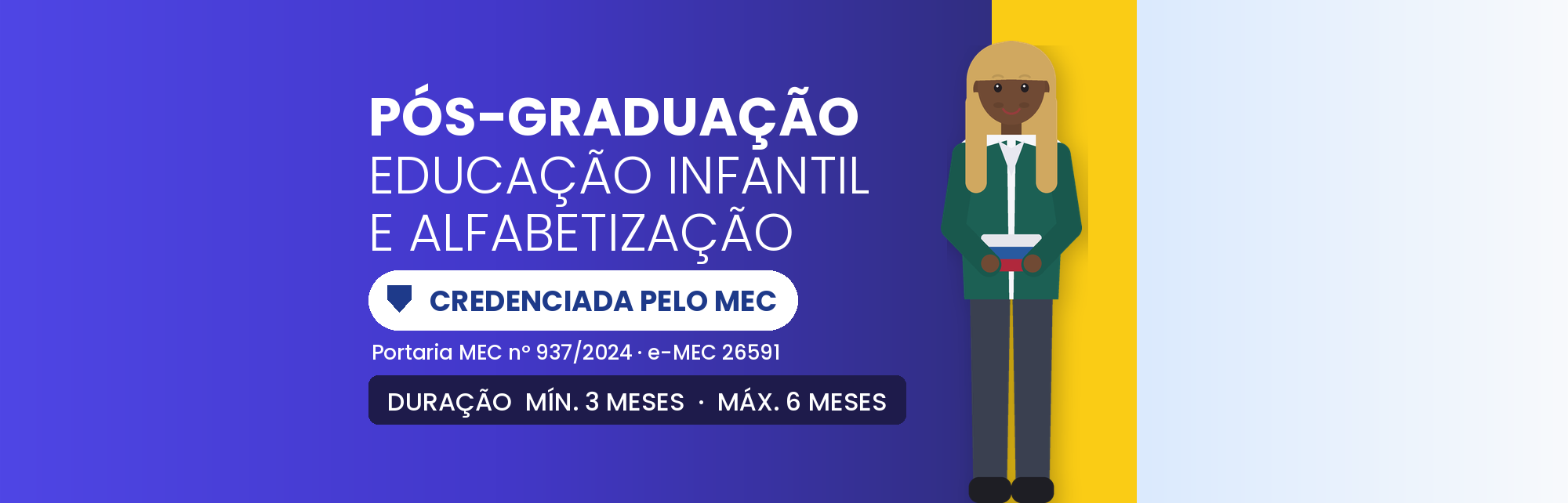 Pós em Ed. Infantil e Alfabetização EAD: 360h em 3 a 6 Meses
