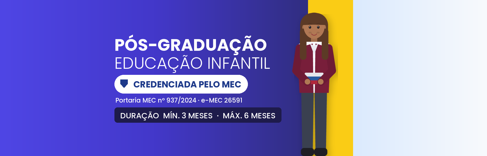 Pós-Graduação em Educação Infantil EAD: 360h em 3 a 6 Meses