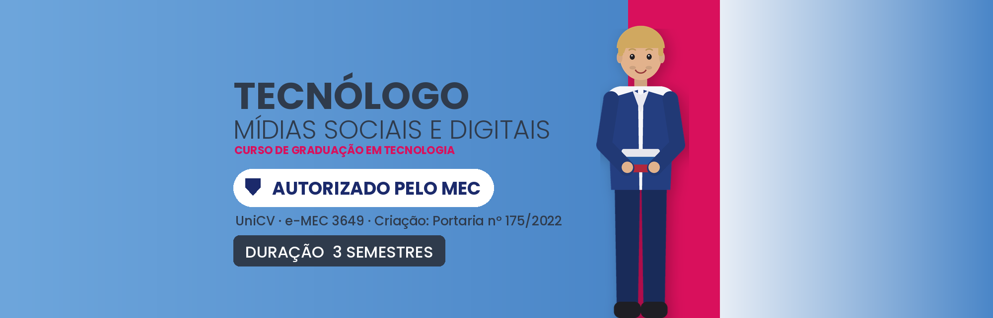 Tecnólogo em Mídias Sociais e Digitais EAD: Curso MEC
