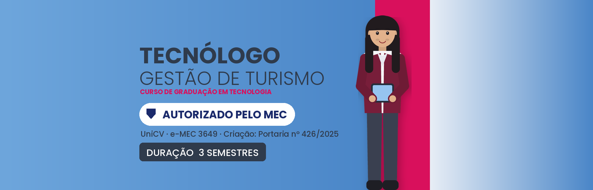Tecnólogo em Gestão de Turismo EAD: Autorizado pelo MEC