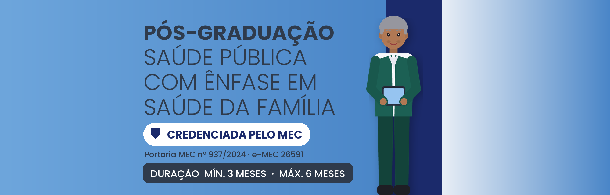 Pós em Saúde Pública com Saúde da Família EAD: 420h