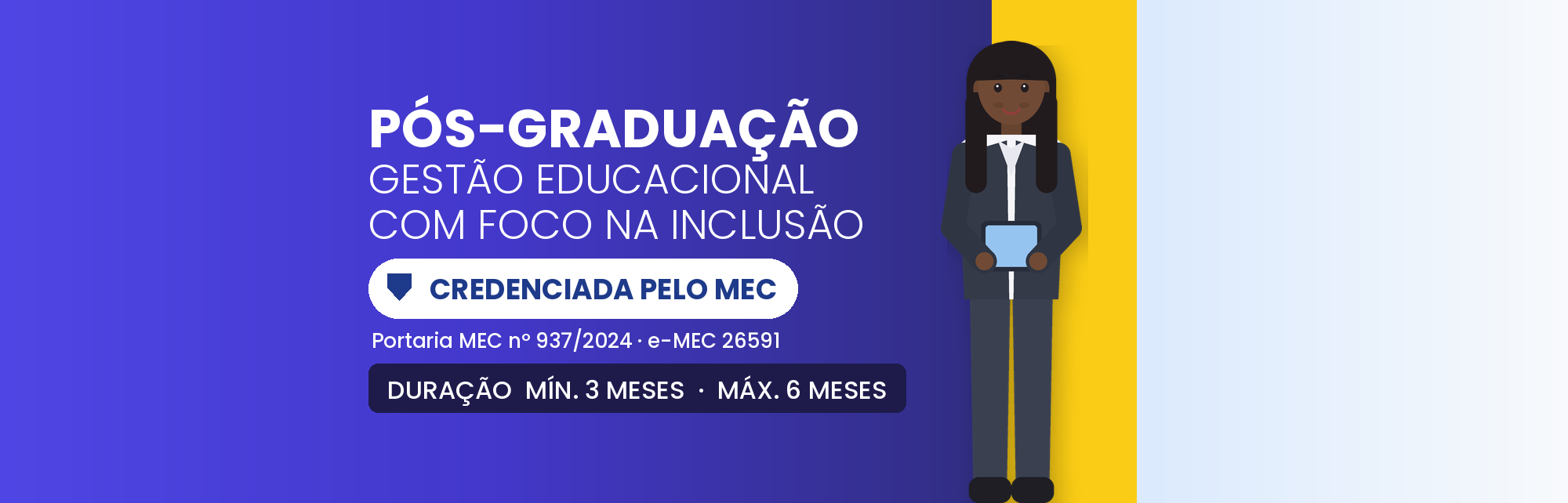Pós em Gestão Educacional com Foco na Inclusão: 360h