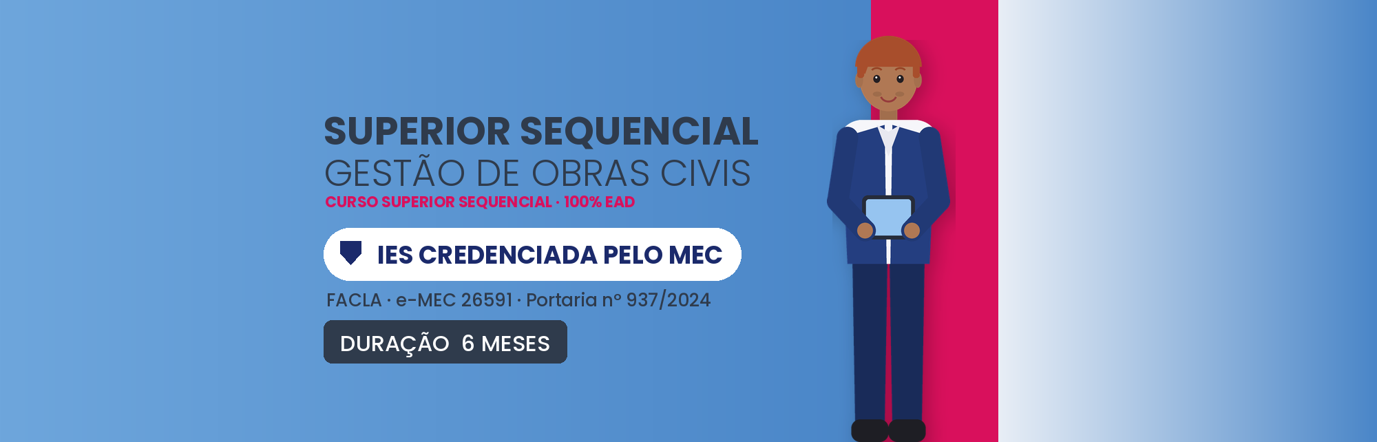 Curso Superior Sequencial em Gestão de Obras Civis EAD