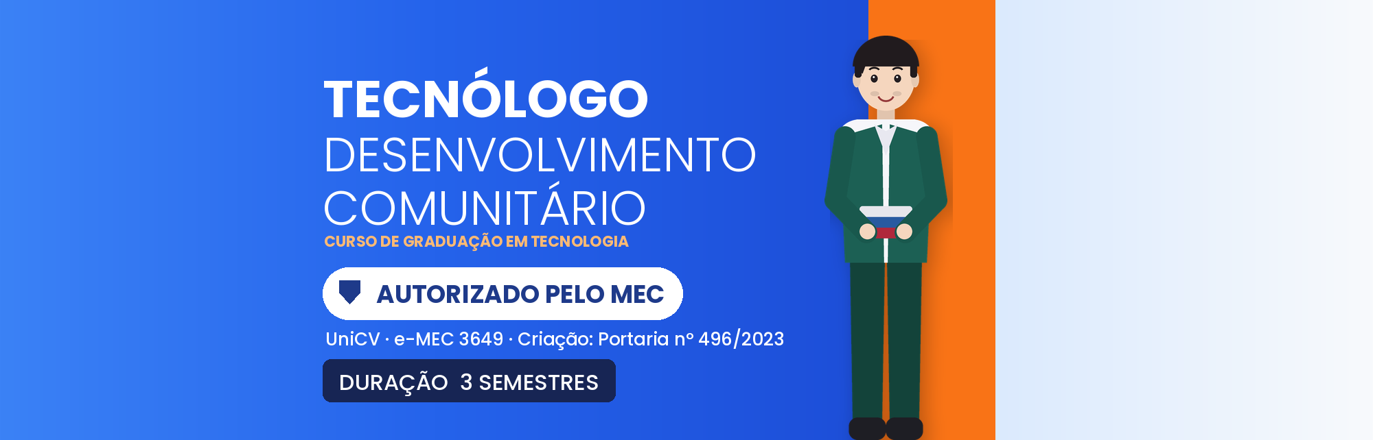 Tecnólogo em Desenvolvimento Comunitário EAD: Curso MEC