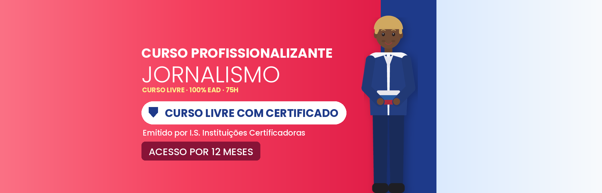 Capa do curso Curso Profissionalizante de Jornalismo EAD com Certificado