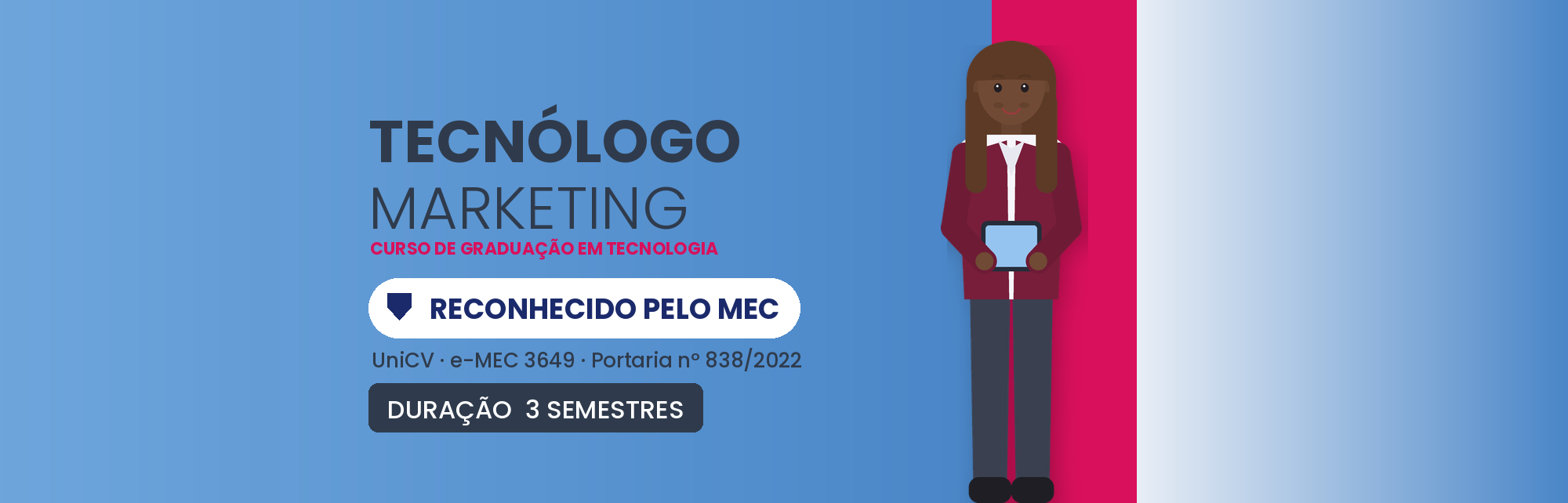 Tecnólogo em Marketing EAD: Curso Reconhecido pelo MEC