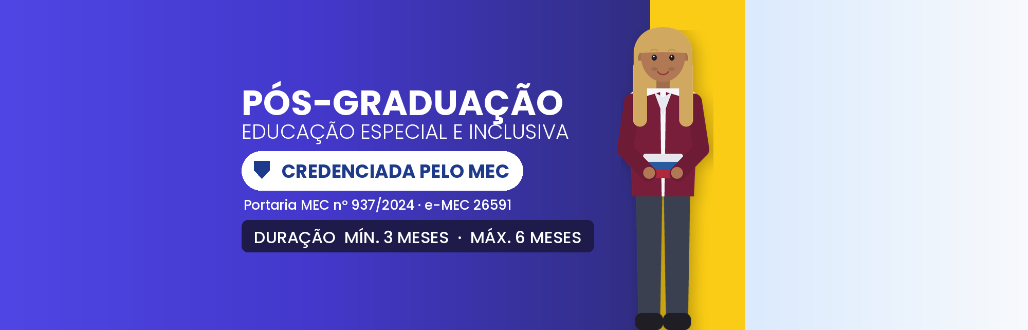 Pós-Graduação em Educação Especial e Inclusiva: 360h
