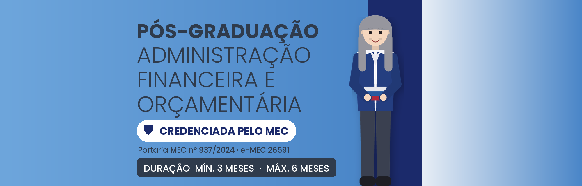 MBA em Administração Financeira e Orçamentária: 570h